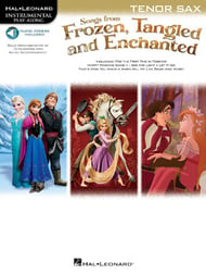 Songs from Frozen, Tangled and Enchanted Tenor Saxophone Book/Online Audio cover